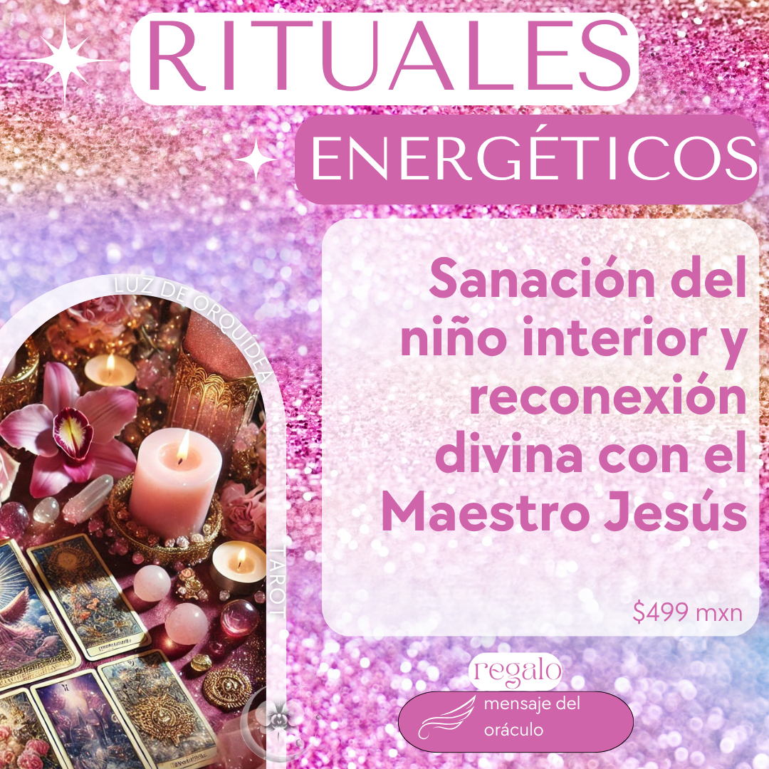 ✨ Ritual Energético: Sanación del Niño Interior y Re-conexión Divina con el Maestro Jesús ✨