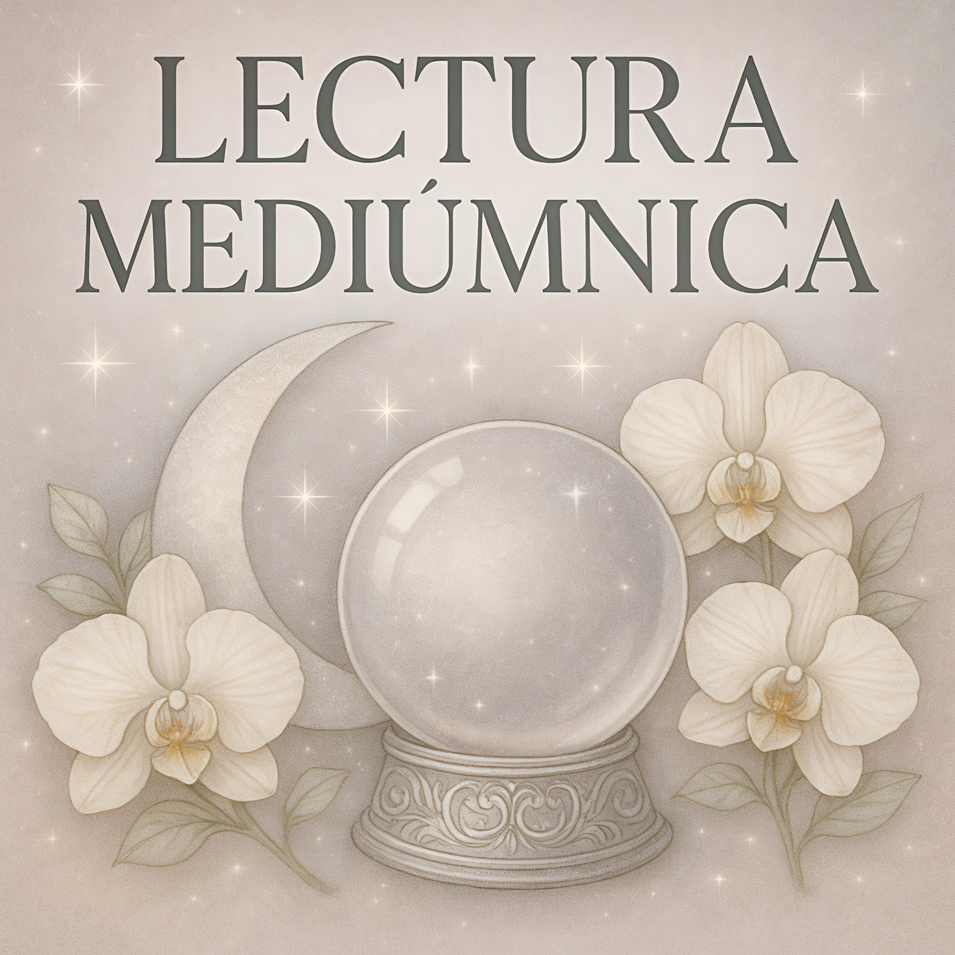 Lectura Mediúmnica 🔮